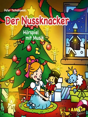 cover image of Klassiker für die Kleinsten--Hörspiel mit Musik, Der Nussknacker